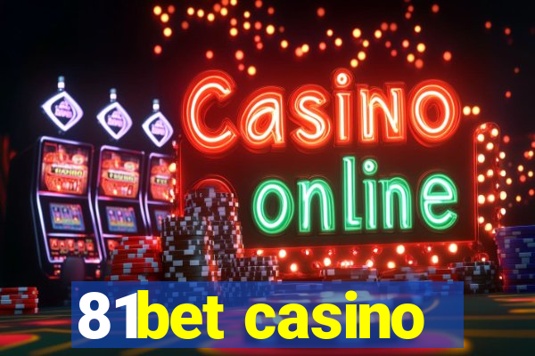 81bet casino